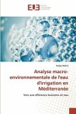 Analyse macro-environnementale de l'eau d'irrigation en Méditerranée