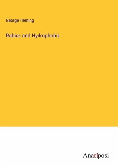 Rabies and Hydrophobia - Fleming, George