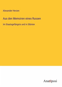 Aus den Memoiren eines Russen - Herzen, Alexander