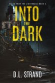 Into the Dark (Tales From the Lighthouse, #2) (eBook, ePUB)