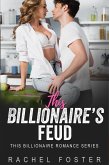 This Billionaire's Feud (eBook, ePUB) This Billionaire's Feud (eBook, ePUB)