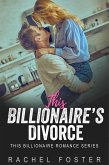 This Billionaire's Divorce (eBook, ePUB) This Billionaire's Divorce (eBook, ePUB)