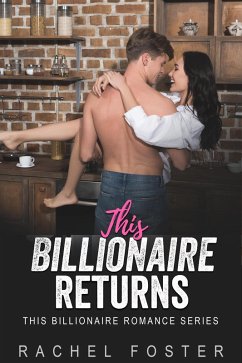 This Billionaire's Returns (eBook, ePUB) - Foster, Rachel