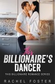 This Billionaire's Dancer (eBook, ePUB)
