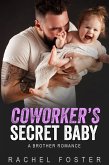 Coworker's Secret Baby (This Secret Baby, #7) (eBook, ePUB) Coworker's Secret Baby (This Secret Baby, #7) (eBook, ePUB)