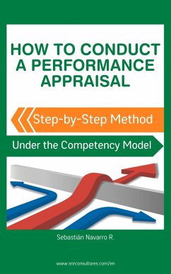 How to Conduct a Performance Appraisal (eBook, ePUB) - Navarro R., Sebastián