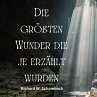 Die größten Wunder die je erzählt... - Bild 1