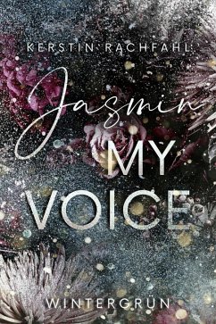 Jasmin my Voice (eBook, ePUB) - Rachfahl, Kerstin