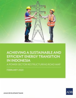 Achieving a Sustainable and Efficient Energy Transition in Indonesia (eBook, ePUB) - Asian Development Bank