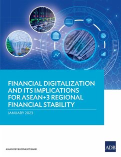 Financial Digitalization and Its Implications for ASEAN+3 Regional Financial Stability (eBook, ePUB) - Asian Development Bank