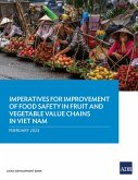 Imperatives for Improvement of Food Safety in Fruit and Vegetable Value Chains in Viet Nam (eBook, ePUB)
