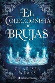 El Coleccionista de Brujas (eBook, ePUB)