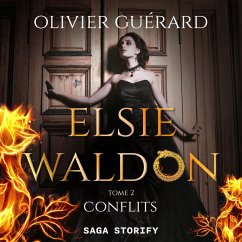 Elsie Waldon tome 2 : Conflits (MP3-Download) - Guérard, Olivier