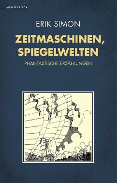 Zeitmaschinen, Spiegelwelten (eBook, ePUB) - Simon, Erik