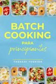 Batch cooking para principiantes (eBook, ePUB)