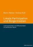 Lokale Partizipation und Bürgermedien (eBook, ePUB)