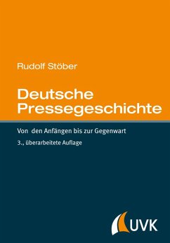 Deutsche Pressegeschichte (eBook, PDF) - Stöber, Rudolf