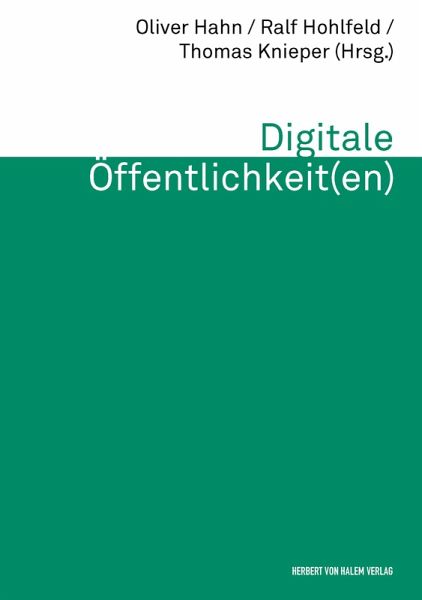 Digitale Öffentlichkeit(en) (eBook, ePUB) Digitale Öffentlichkeit(en) (eBook, ePUB)