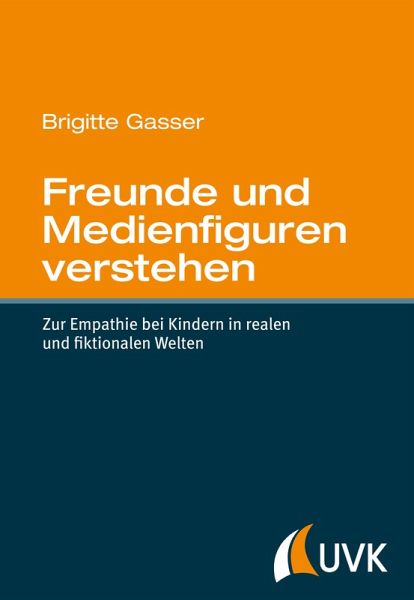 Freunde und Medienfiguren verstehen (eBook, PDF) Freunde und Medienfiguren verstehen (eBook, PDF)