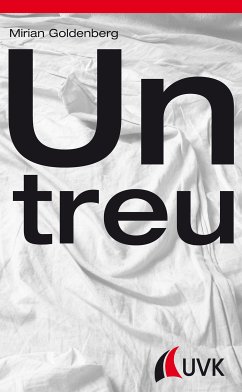 Untreu (eBook, ePUB) - Goldenberg, Mirian