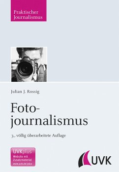 Fotojournalismus (eBook, PDF) - Rossig, Julian J.