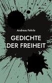 Gedichte der Freiheit (eBook, ePUB)