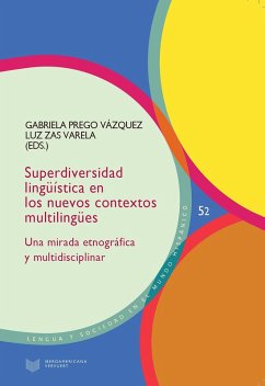Superdiversidad lingüística en los nuevos contextos multilingües (eBook, ePUB) - Prego Vázquez, Gabriela; Zas Varela, Luz