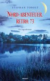 Nord-Abenteuer. Retro. 73 (eBook, ePUB)