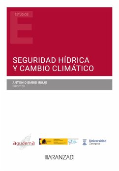Seguridad hídrica y cambio climático (eBook, ePUB) - Embid Irujo, Antonio