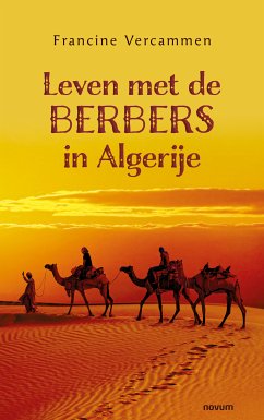 Leven met de Berbers in Algerije (eBook, ePUB) - Vercammen, Francine