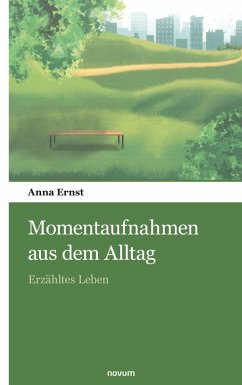 Cover Momentaufnahmen aus dem Alltag (eBook, ePUB)