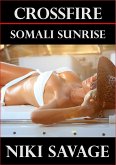Crossfire: Somali Sunrise (The Driftwood Trilogy, #2) (eBook, ePUB)