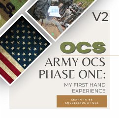 Army OCS: My First Hand Experience (eBook, ePUB) - Ff, Cole Alan