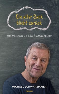 Cover Ein alter Sack blickt zurück (eBook, ePUB)