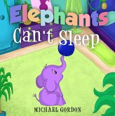 Elephants Can't Sleep (eBook, ePUB)