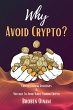Why Avoid Crypto?Crypto Trading... - Bild 1