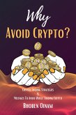 Why Avoid Crypto?Crypto Trading Strategies & Mistakes To Avoid While Trading Crypto. (eBook, ePUB)