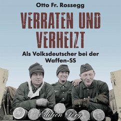 Verraten und verheizt (MP3-Download) - Otto Fr. Rossegg