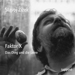 Faktor X (MP3-Download) - von der Heiden, Anne; Knoefel, Thomas; Sander, Klaus; Zizek, Slavoj