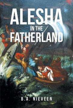 Alesha in the Fatherland (eBook, ePUB) - Nieveen, B. A.