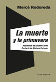 La muerte y la primavera (eBook, ePUB)