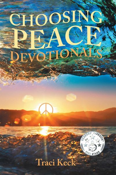 Choosing Peace Devotionals (eBook, ePUB) Choosing Peace Devotionals (eBook, ePUB)