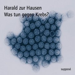 Was tun gegen Krebs? (MP3-Download) - zur Hausen, Harald; Sander, Klaus