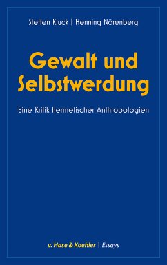 Gewalt und Selbstwerdung (eBook, PDF) - Nörenberg, Steffen Kluck, Henning