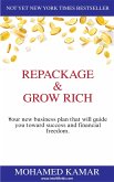 Repackage & Grow Rich (eBook, ePUB)