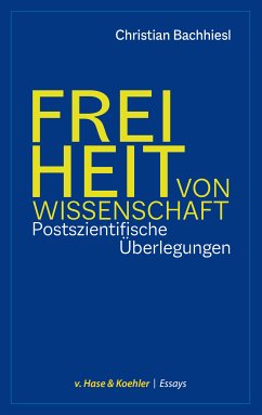 Freiheit von Wissenschaft (eBook, PDF) - Bachhiesl, Christian