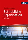 Betriebliche Organisation (eBook, ePUB)