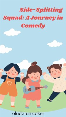 Side-Splitting Squad: A Journey in Comedy (eBook, ePUB) - Coker, Oludotun