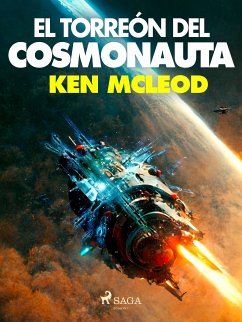 El torreón del cosmonauta (eBook, ePUB) - MacLeod, Ken