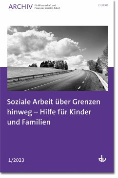 Soziale Arbeit über Grenzen hinweg – Hilfe für Kinder und Familien (eBook, PDF)